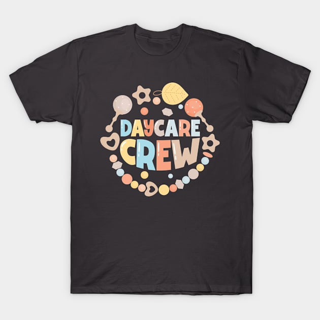 Childcare Daycare Crew Daycare Teacher T-Shirt by Toeffishirts